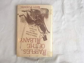 Hardcover Raffles of the Albany: Footprints of a Famous Gentleman Crook in the Times of a Great Detective Book