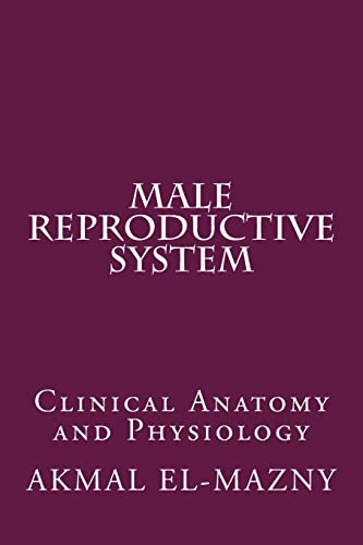 Male Reproductive System: Clinical Anatomy and Physiology