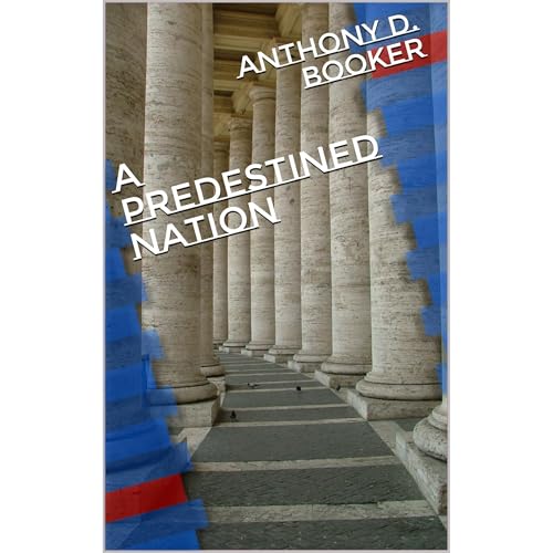 A Predestined Nation Audiolibro Por Anthony D. Booker arte de portada