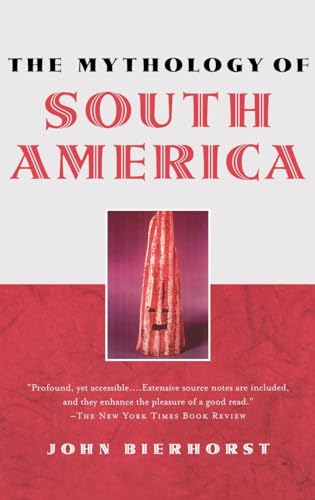 The Mythology of South America
