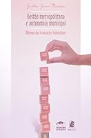 Gestao Metropolitana e Autonomia Municipal 8560778489 Book Cover