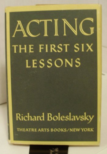 Acting: the First Six Lessons B001HQN0GW Book Cover