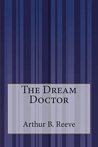 The Dream Doctor 1507572735 Book Cover