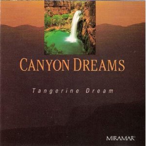 Canyon Dreams [Audio CD] Tangerine Dream; Chris Franke; Edgar Froese and Paul Haslinger