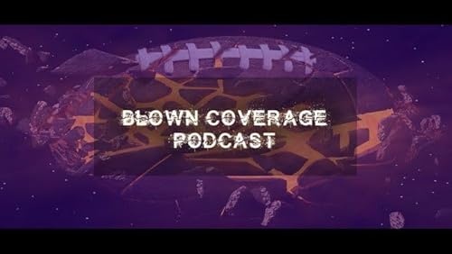8: Blown Coverage Podcast - Episode 8 "The Director's Cut*"