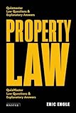 Quizmaster Property Law Digital Flash Cards (Property Law: Dominate Law School, Pass The Bar Book 2)