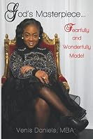 God's Masterpiece: Fearfully and Wonderfully Made! 1637905823 Book Cover