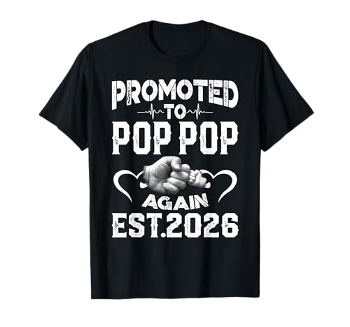 Hombres promovidos a pop pop de nuevo 2026 Pronto to be Dad Camiseta