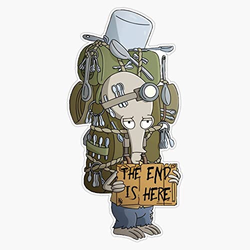 American Dad Roger The End Is Here Vinyl Window Bumper Sticker Decal 5