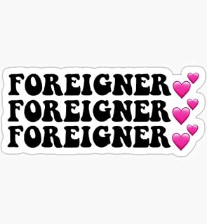 Foreigner Tiktok Sticker - Sticker Graphic - Waterproof - Fade Resistant Die Cut