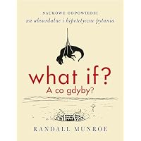 What if? A co gdyby?