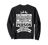 Fachwirtin Personaldienstleistung lustiger Spruch Sweatshirt
