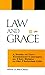 Law and Grace