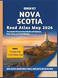 NOVA SCOTIA Road Atlas Map 2026: The Complete 18-County Map Collection with Highways, Parks, Ferries, and Travel Highlights