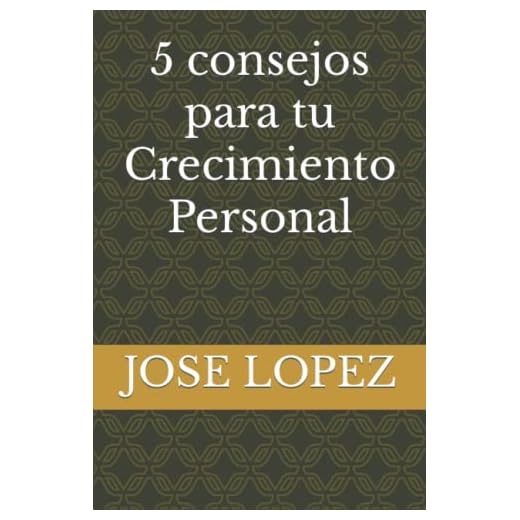 5 consejos para tu Crecimiento Personal