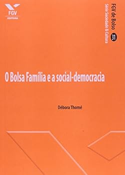 Paperback Bolsa Familia e a Social - Democracia, A [Portuguese] Book