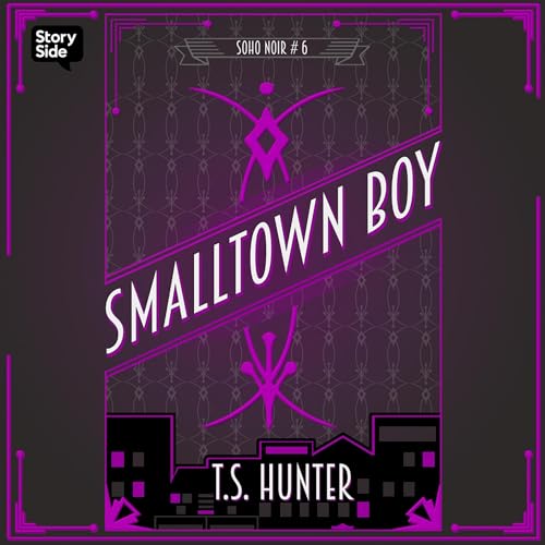 Smalltown Boy by T S Hunter episode artwork