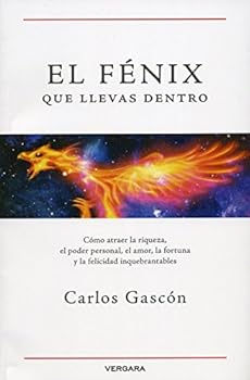 FENIX QUE LLEVAS DENTRO, EL