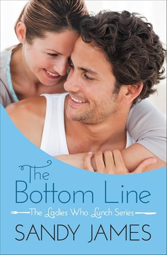 The Bottom Line (The Ladies Who Lunch Book 1)