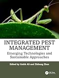 Integrated Pest Management: Emerging Technologies and Sustainable Approaches