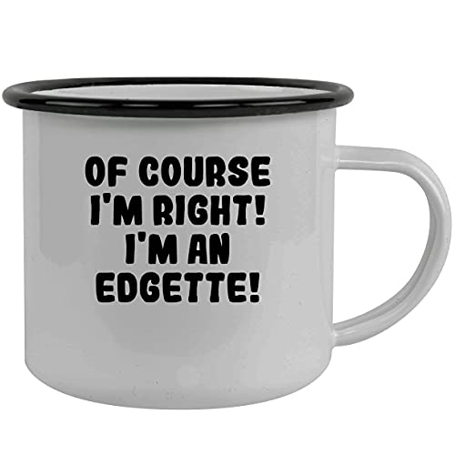 Molandra Products Of Course I'm Right! I'm An Edgette! - Stainless Steel 12Oz Camping Mug, Black