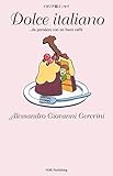 イタリア語エッセイ Dolce italiano ...da prendere con un buon caffè
