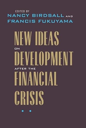 New Ideas on Development after the Financial Crisis (Forum on Constructive Capitalism)