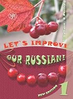 Let's Improve our Russian 1: Advanced Grammar Topics for English Speaking Students, 1635400147 Book Cover