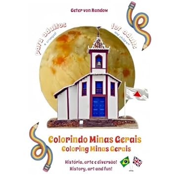 Capa do livro Colorindo Minas Gerais: História, Arte e Diversão! (Portuguese Edition)