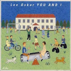 LEE OSKAR - You And I = ハーモニカ倶楽部 - Disque CD