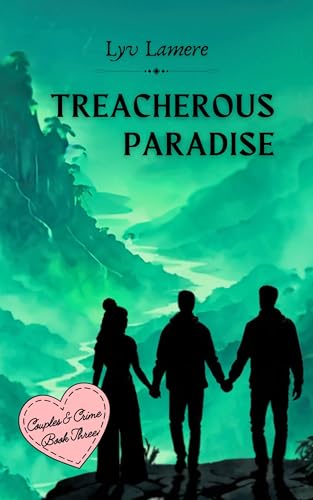 Treacherous Paradise (Couples & Crime Book 3)