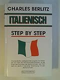 Italienisch Step by Step - Charles Berlitz Bearbeitung: Christian Gerritzen 