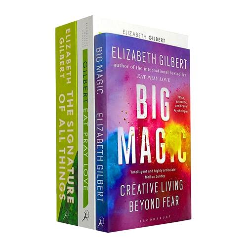 Elizabeth Gilbert Collection 3 Books Set (Eat Pray Love, Big Magic, The Signature of All Things)