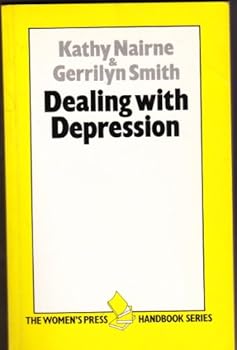 Paperback Dealing With Depression (The Women's Press Handbook Series) Book