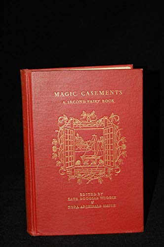 Magic Casements : A Second Fairy Book B000NZ5SWM Book Cover