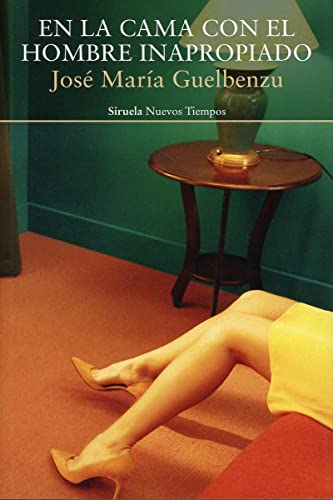 En la cama con el hombre inapropiado: 448 (Nuevos Tiempos)