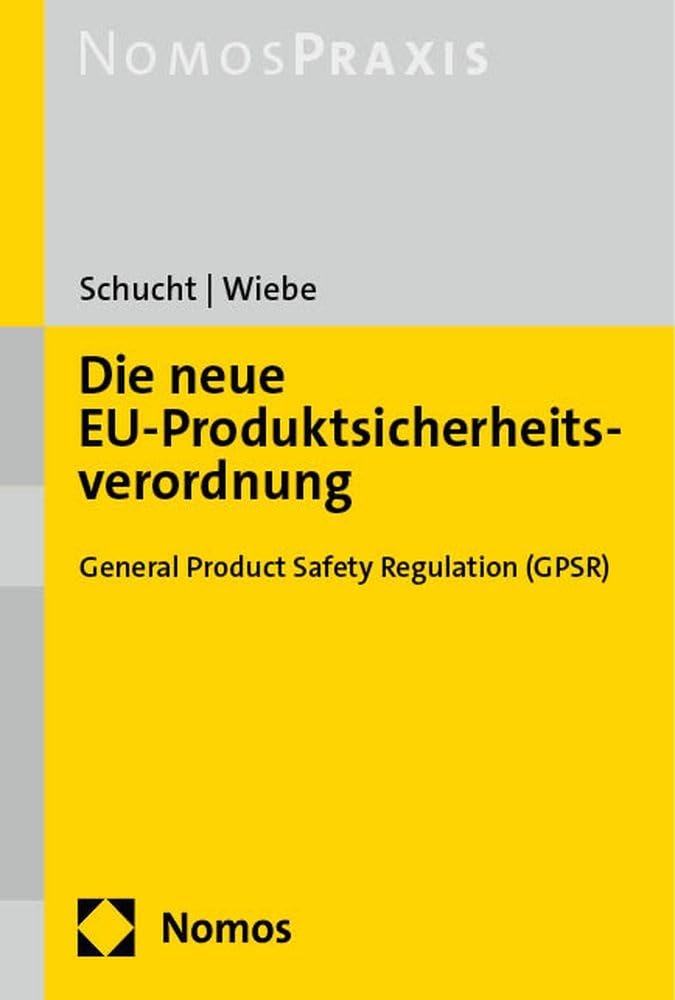 Die neue EU-Produktsicherheitsverordnung: General Product Safety Regulation (GPSR)