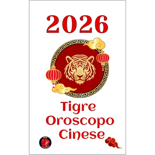 Tigre Oroscopo 2026 Audiolibro Por Alina Rubi, Angeline Rubi arte de portada