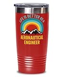 Life Is Better As a Aeronautical Engineer Coffee Tumber 20oz, Red