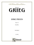 Grieg: Lyric Pieces for Piano Solo, Op.12 (Kalmus Edition)
