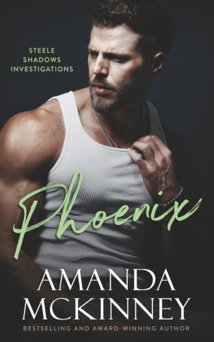 Phoenix (Steele Shadows Rising): 4 view 2