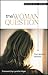 Woman Question