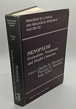 Hardcover Menopause: EVALUATION, TREATMENT, & HEALTH CONCERNS (DISCONTINUED (Progress in Clinical and Biological Research)) Book