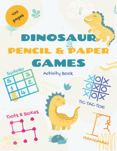 Dinosaur Paper & Pencil Games: Paper & Pencil Games Activity Book Great Fun & Easy for Activities for Kids, Family, and Friends Games include TIC TAC TOE, Dots & Boxes, Hangman, & Sudoku image 2