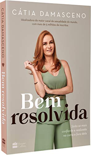 Bem Resolvida - Sinta-se mais confiante e