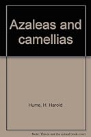 Azaleas and Camellias B0007E2ULQ Book Cover