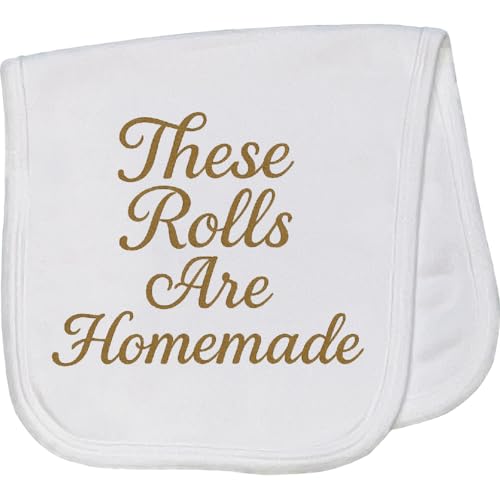 inktastic These Rolls are Homemade Funny Quote Baby Burp Cloth White 4699e