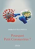 fautras oblic 2 for sale  Pourquoi Petit Coronavirus ?