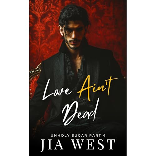 Audiobook: Love Ain't Dead by Jia West episode artwork