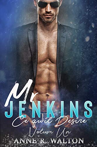  Mr Jenkins: Ce qu'il désire (Mr. Jenkins t. 1) Francais PDF
